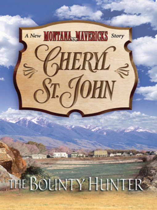 Title details for The Bounty Hunter by Cheryl St.John - Available